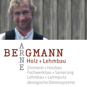 Arne Bergmann, Holz- und Lehmbach